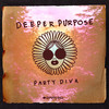 Party Diva (Extended Mix) - Deeper Purpose