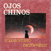 Ojos Chinos - Soulnsolitario&Pacitapresley&Drivens