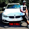 Time 2 Roll (Explicit) - Snake iiz