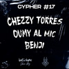 Cypher #17 (Explicit) - Beat And Rhymes&Chezzy Torres&Oumy Al Mic&Benji