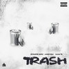 Trash (Explicit) - Private Zero&Kayem2x&Yung TS