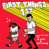 First Things First (feat. G-Eazy and Reo Cragun) (Explicit) - Guapdad 4000&G-Eazy&Reo Cragun