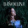 Baño De Luna - Debi Nova