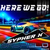 Here We Go! (Original Mix) - Skyfield&Sypher K