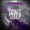 Don`t Sleep - Arakne