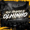 Ela Virando o Olhinho - Dj Luiz Silva