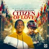 Citizen of Love (feat. Blae Minott) - Luciano&Blae Minott