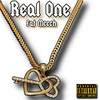 Real One (Explicit) - Fat Meech