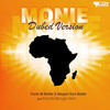 Monie Dubed Version - Frank M Muller&Megan Siya Muller&Kanda Bongo Man
