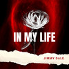 IN MY LIFE (Radio) - Jimmy Dale