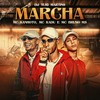 Marcha (Explicit) - DJ Yuri Martins&MC Bruno MS&Mc Kadu&MC Kanhoto
