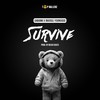 Survive - Top Ballerz&Gabanki&Mawuli Younggod