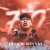 Desacredita Não (Explicit) - Mc DD do 70&DJ M4