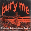 BURY ME (Explicit) - Big Melancholy&Bleed The Wicked Menace&outsiderX