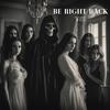 Be Right Back (Explicit) - ¥£$&Marc Maxwell Smith