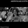 Heads Of State (Explicit) - Underground System&Peter Matson&Domenica Fossati