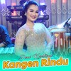 Kangen Rindu - DENI KRISTIANI