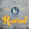 Rewind (Explicit) - Winners Live Forever&Yung WLF&A'yo TD