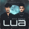 MTG Lua - Nilson Neto&Lelis&Roca Music