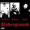 Underground (feat. Bizarre & Mattrix) (Explicit) - DR. Moriarity&Alexander Lloyd Moriarity&Matthew Martino&Bizarre&Mattrix