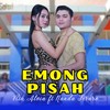 Emong Pisah - Vita Alvia&Nanda Feraro