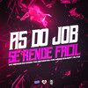 As do Job Se Rende Fácil (Explicit) - Dj Sz&Mc Menor do Doze&Mc Bryan SS&Meno Saaint