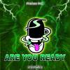 Are You Ready - Aleteo INC&Dj M4rly