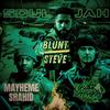 Soul Jah (feat. Blunt Steve & Güero Chingón) (Kram Remix|Explicit) - Mayheme Shahid&Blunt Steve&Güero Chingón&Kram