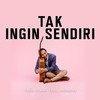 Tak Ingin Sendiri - Felix Irwan&Ashanty