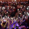 All the Birds Fly Home (Live) - Deva Premal&Miten&Manu Bazzano