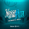 NOSSA QUE AMIGA PUTA (Explicit) - MC Menor PL&Mini DJ