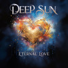 Eternal Love - Deep Sun