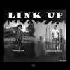 LINK UP (Explicit) - Pewee2real&JadenSoGroovy