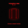 touch me (Remix) - Afgan&Robin Thicke