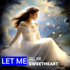 Let Me Call You Sweetheart - Indila