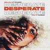 Desperate (feat. Skillful) - D-Flexx&Skillful