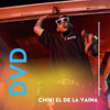 DVD - Chiki El De La Vaina&LUIS FERNANDO REYES