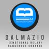 (Emotional Relax) Dangerous Control - Dalmazio Conte