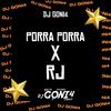 PORRA PORRA X RJ (Explicit) - DJ GONI4