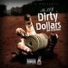 Dirty Dollars (Explicit) - Mr.118