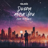 Dream About You - Glasi&Okafuwa