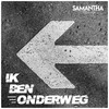Ik Ben Onderweg - Samantha Steenwijk