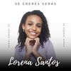 Se Creres Verás - Lorena Santos