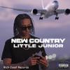 NEW COUNTRY (Explicit) - Little Junior