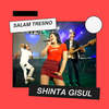 Salam Tresno - Shinta Gisul