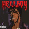 Hellboy (Explicit) - Ayo Swayvey