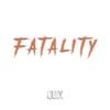 Fatality - QUIX