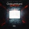 Ookumkani (feat. Dj Xanny) - Dankii kay&Dj Xanny