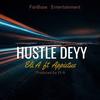 Hustle Deyy (feat. Appietus) - Eli A&Delasi Agbenya&Ena Agbenya&Appietus