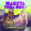 Maceta Toda Hora - Mc Naay&DJ Negritinho